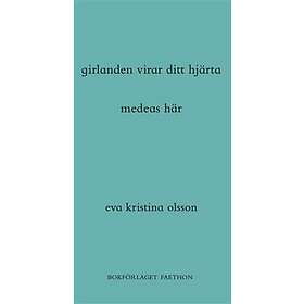 Girlanden Virar Ditt Hjärta / Medeas Här