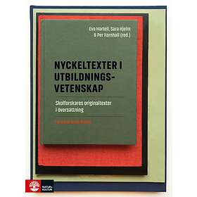 Nyckeltexter I Utbildningsvetenskap Skolforskares Originaltexter Öve