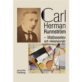 Carl Herman Runnström Matisseelev Och Reklampionjär