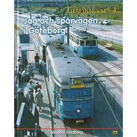Jag Och Spårvägen I Göteborg
