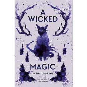 A Wicked Magic