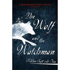 The Wolf And Watchman
