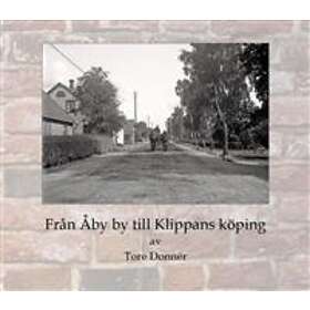 Från Åby By Till Klippans Köping