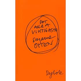 Det Allra Viktigaste. Dagbok