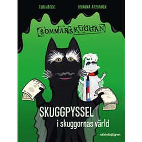 Skuggpyssel I Skuggornas Värld