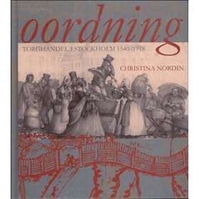 Oordning Torghandel I Stockholm 1540-1918