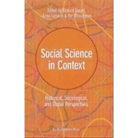 Social Science In Context Historical, Sociological, And Global Persp