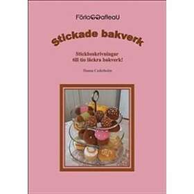 Stickade Bakverk