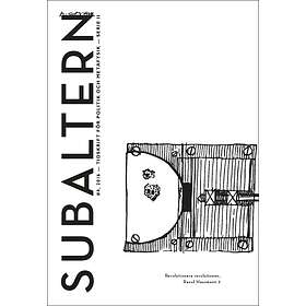 Subaltern 4(2016) Revolutionera Revolutionen