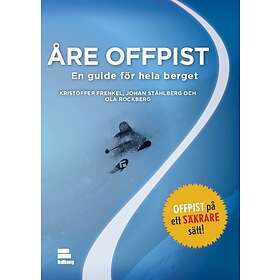 Åre Offpist En Guide För Hela Berget