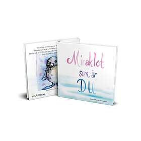 Miraklet Som Är Du