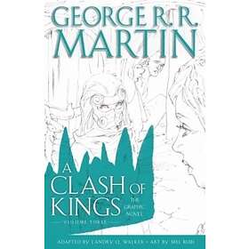 A Clash Of Kings- The Graphic Novel- Volume Three