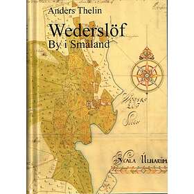 Wederslöf By I Småland