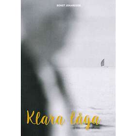 Johansson Bengt: Klara Låga (Nothäfte)