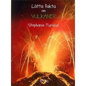 Lätta Fakta Om Vulkaner