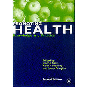 Promoting Health Knowledge And Practice