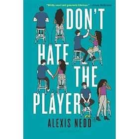 Don't Hate The Player