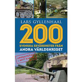 200 Svenska Sevärdheter Från Andra Världskriget