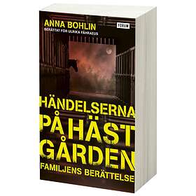Händelserna På Hästgården Familjens Berättelse