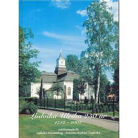 Ludvika Ulrika Kyrka 250 År