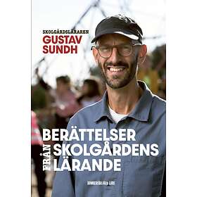 Berättelser Från Skolgårdens Lärande