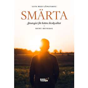 Leva Med Långvarig Smärta Strategier För Bättre Livskvalitet