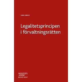 Legalitetsprincipen I Förvaltningsrätten