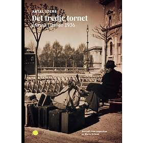 Det Tredje Tornet En Resa I Italien 1936