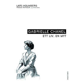 Gabrielle Chanel Ett Liv, En Myt