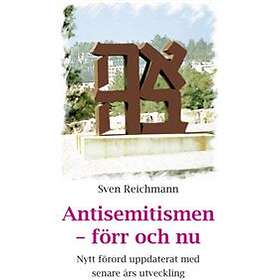 Antisemitismen Förr Och Nu