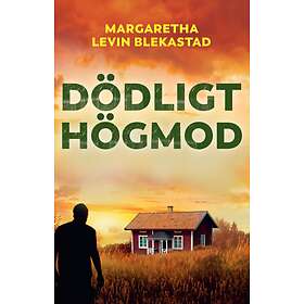 Dödligt Högmod