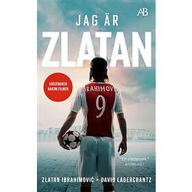 Jag Är Zlatan Min Historia