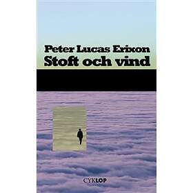 Stoft Och Vind Roman