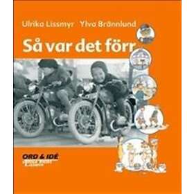 Så Var Det Förr