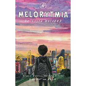 Melorytmia De Tysta Noterna