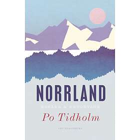 Norrland Essäer Och Reportage