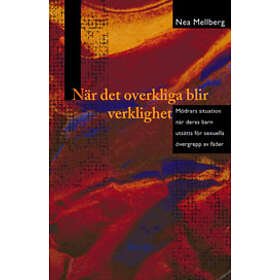 När Det Overkliga Blir Verklighet Mödrars Situation Deras Barn Utsät