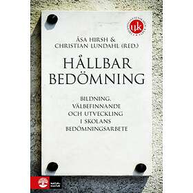 Hållbar Bedömning Bildning, Välbefinnande Och Utveckling I Skolans B