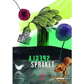 Spegla Språket Åk 7 Textsamling