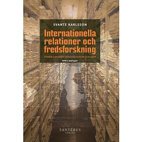 Internationella Relationer Och Fredsforskning