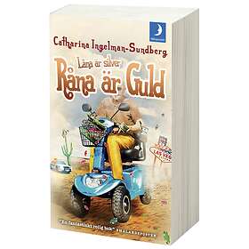 Låna Är Silver, Råna Guld