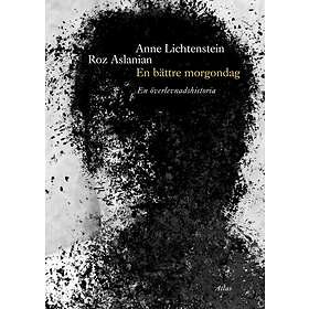 En Bättre Morgondag Överlevnadshistoria