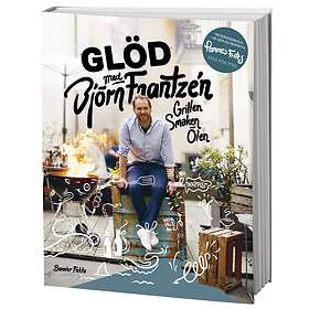 Glöd Med Björn Frantzén Grillen. Smaken. Ölen