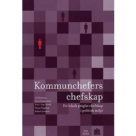Kommunchefers Chefskap Ett Lokalt Präglat I Politisk Miljö