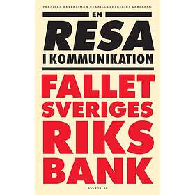 En Resa I Kommunikation Fallet Sveriges Riksbank