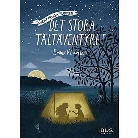 Det Stora Tältäventyret
