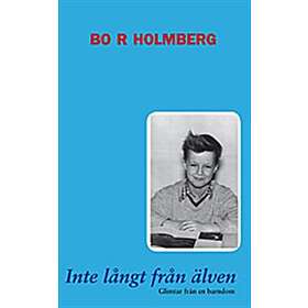Inte Långt Från Älven