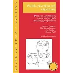 Politik, Påverkan Och Vägledning Om Barn, Jämställdhet, Mat Olycksfa