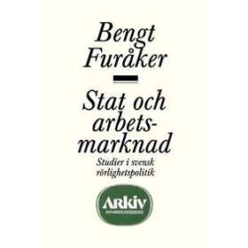 Stat Och Arbetsmarknad Studier I Svensk Rörlighetspolitik