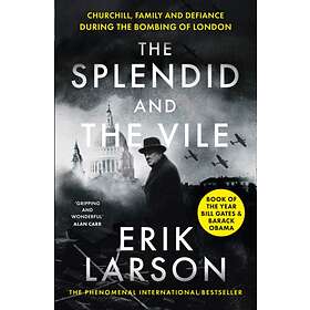 The Splendid And Vile